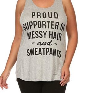 Messy Hair and Sweatpants tank